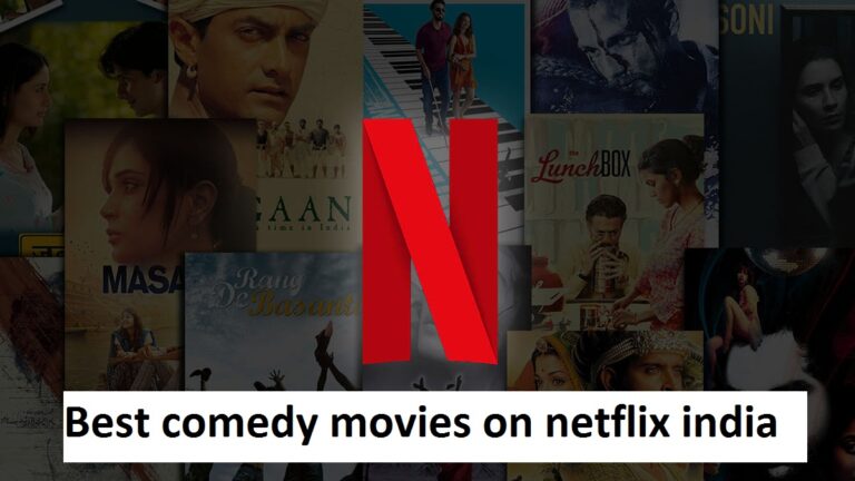 Best comedy movies on netflix india