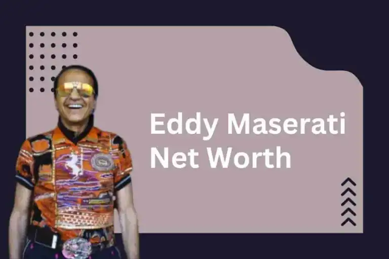Eddy Maserati Net Worth 2025 – The Man Who Dances Everywhere