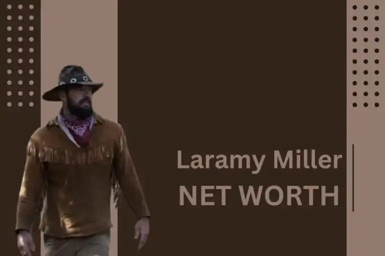 Laramy Miller Net Worth 2025: The Amazing Story of a Real-Life Survival Star
