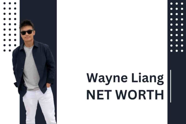 Wayne Liang Net Worth 2025: The Story of a Young Business Star