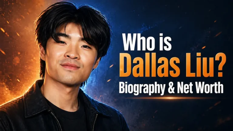 Dallas Liu Net Worth: Age, Biography & Career
