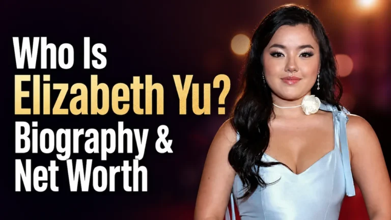 Elizabeth Yu Net Worth: Age, Biography & Career