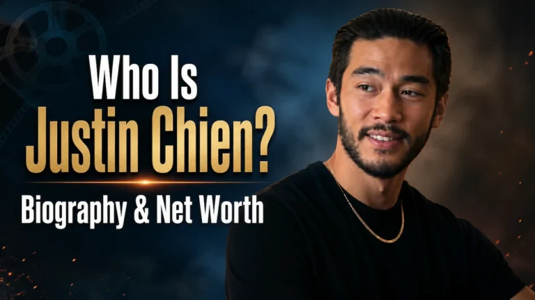 Justin Chien Net Worth: Age, Biography & Career